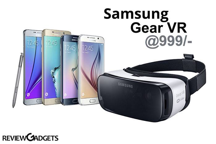 Grab the Samsung Gear VR headset at just Rs. 999. Now enjoy games at Samsung S7, S7 Edge. Buy Samsung Gear VR now at just 999 before 31 may.
